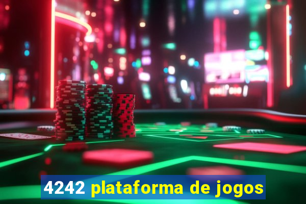 4242 plataforma de jogos