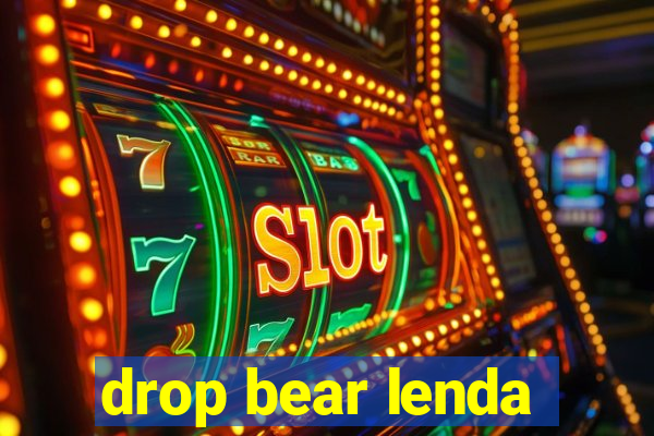 drop bear lenda