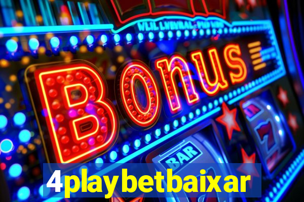 4playbetbaixar