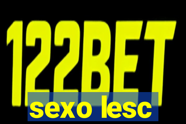 sexo lesc