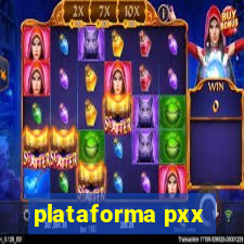 plataforma pxx