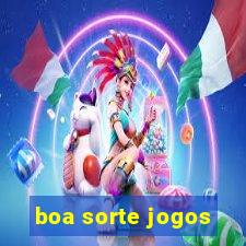 boa sorte jogos