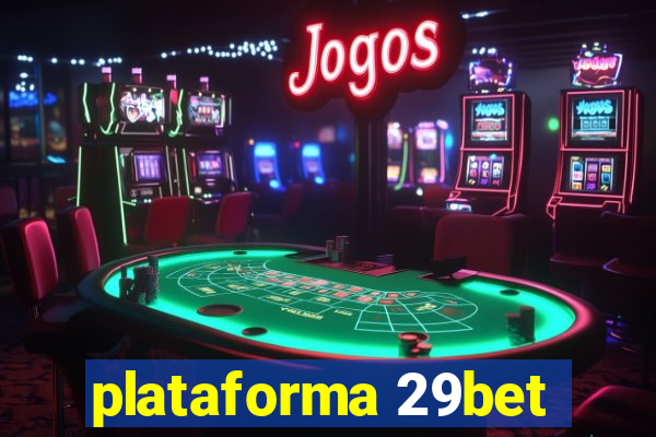 plataforma 29bet