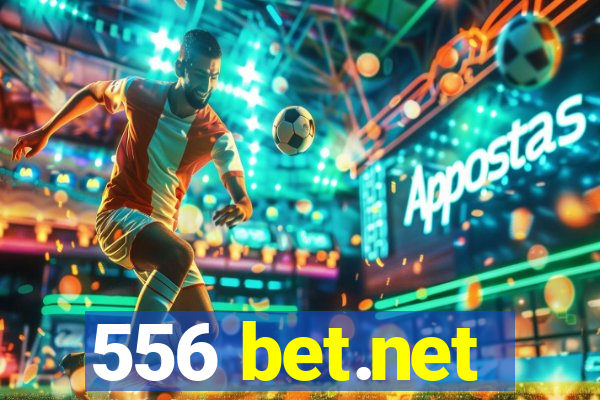 556 bet.net