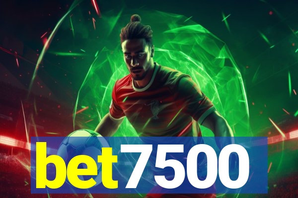 bet7500