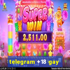 telegram +18 gay