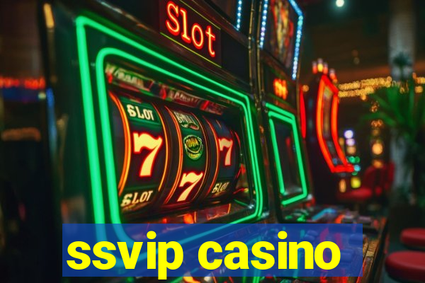 ssvip casino