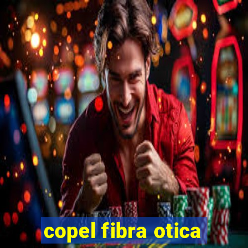 copel fibra otica