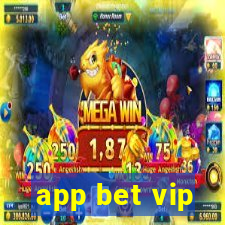 app bet vip