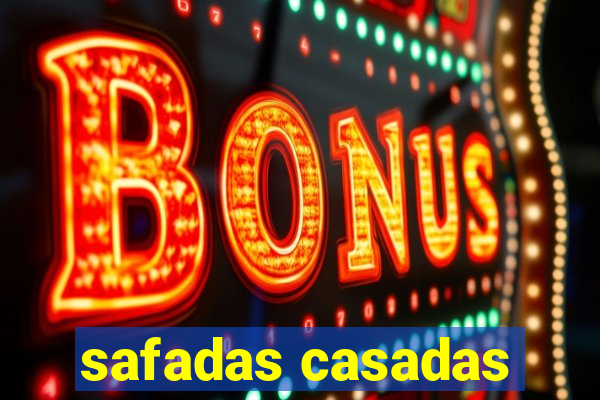 safadas casadas