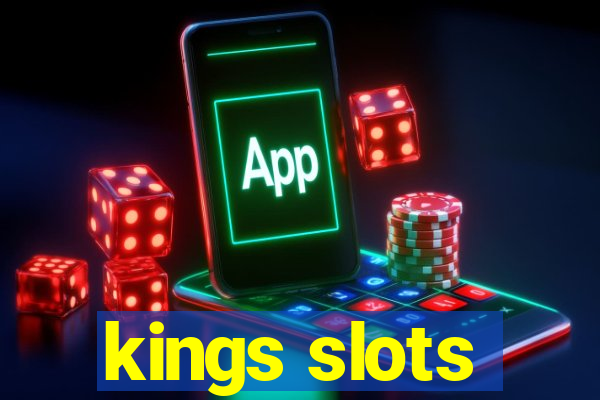 kings slots