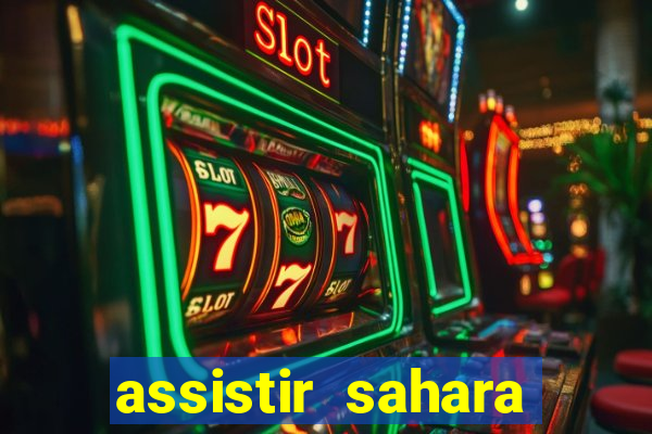 assistir sahara (2005 dublado online)