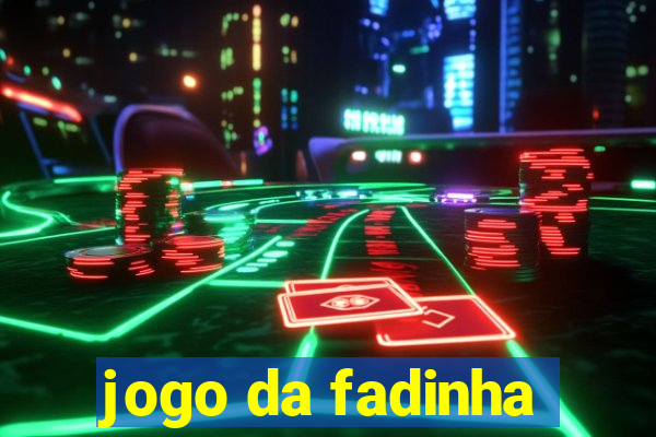 jogo da fadinha