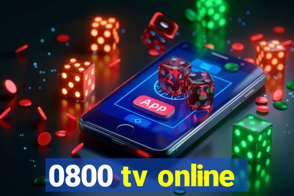 0800 tv online