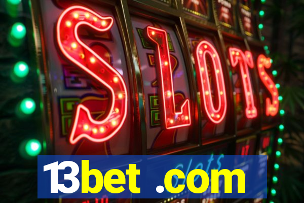 13bet .com