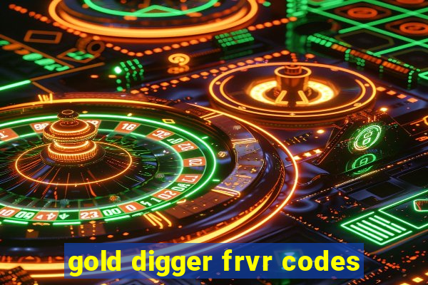 gold digger frvr codes