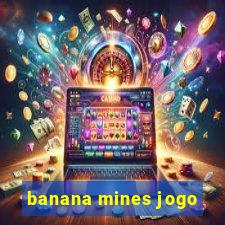 banana mines jogo