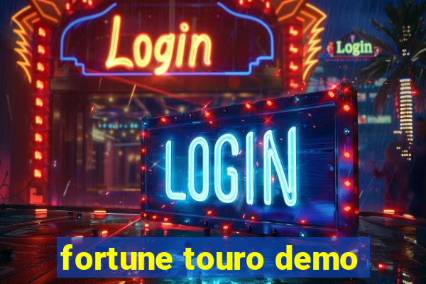 fortune touro demo