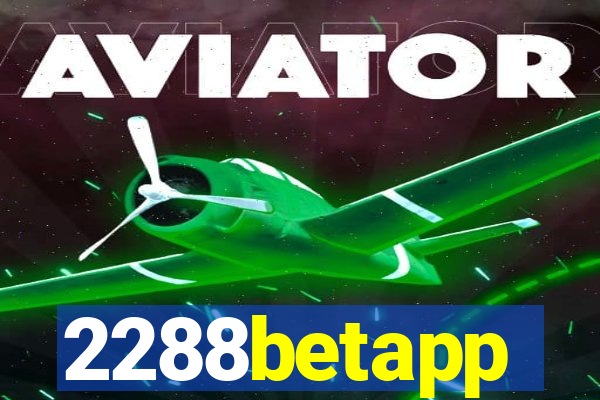 2288betapp