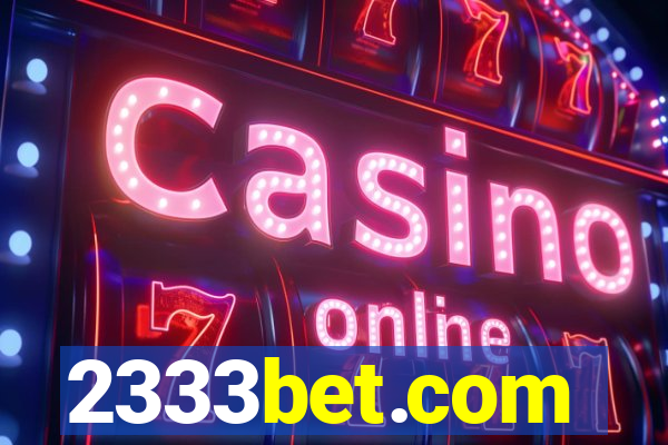 2333bet.com