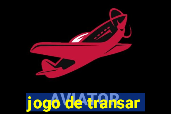 jogo de transar