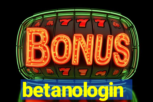 betanologin