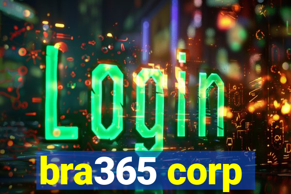 bra365 corp