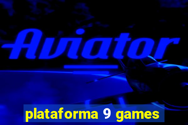 plataforma 9 games