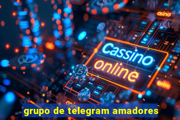 grupo de telegram amadores