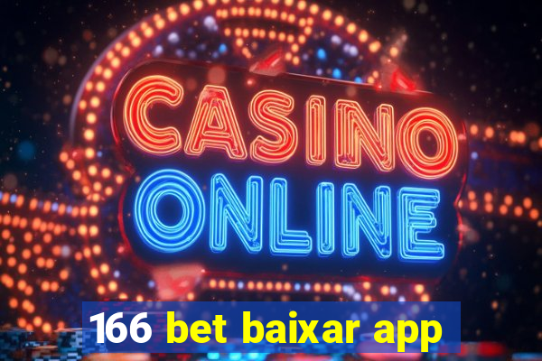 166 bet baixar app