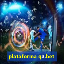 plataforma q3.bet