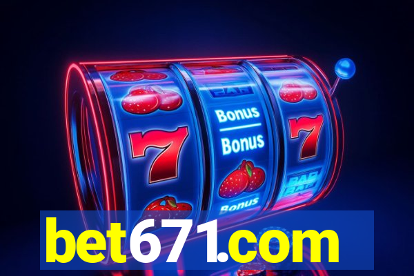 bet671.com