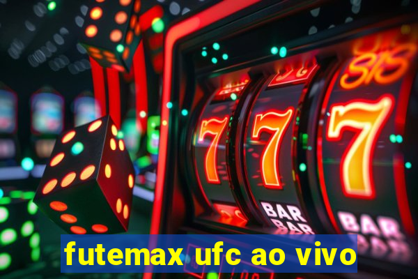 futemax ufc ao vivo