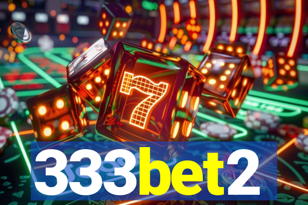 333bet2