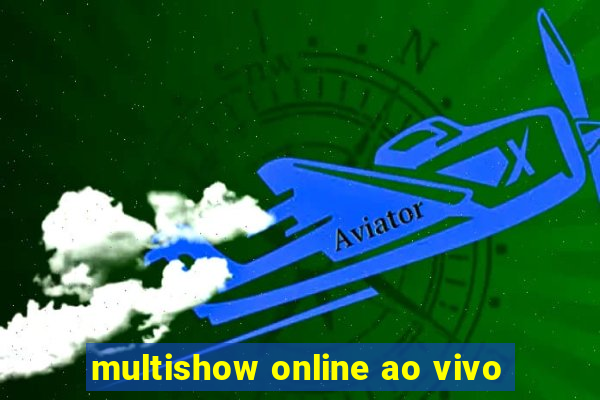 multishow online ao vivo