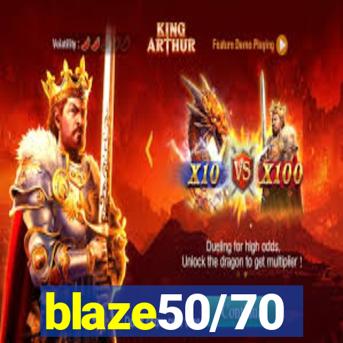 blaze50/70