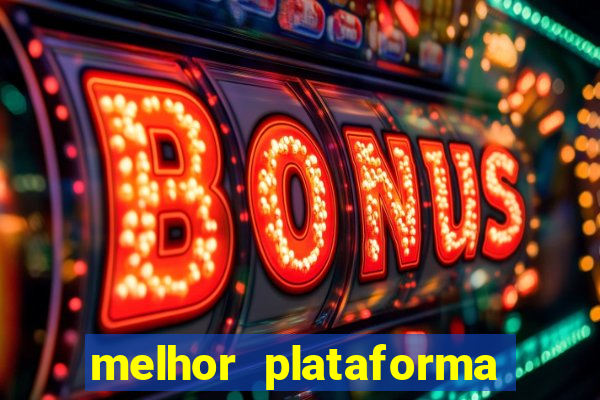 melhor plataforma para jogar