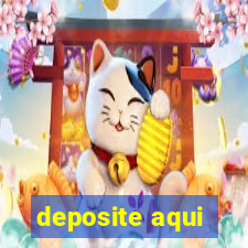 deposite aqui