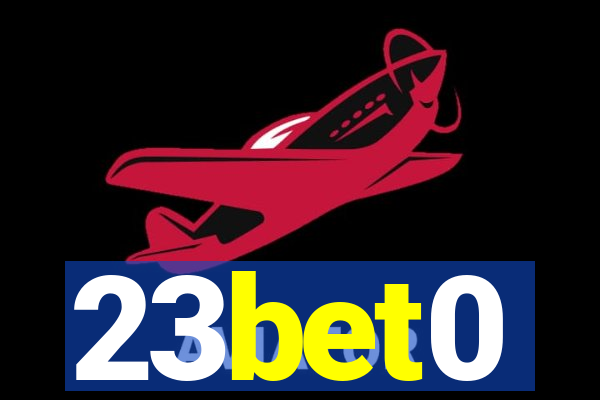 23bet0