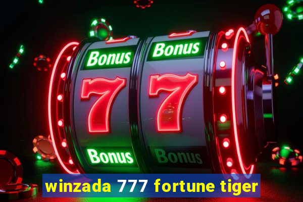 winzada 777 fortune tiger