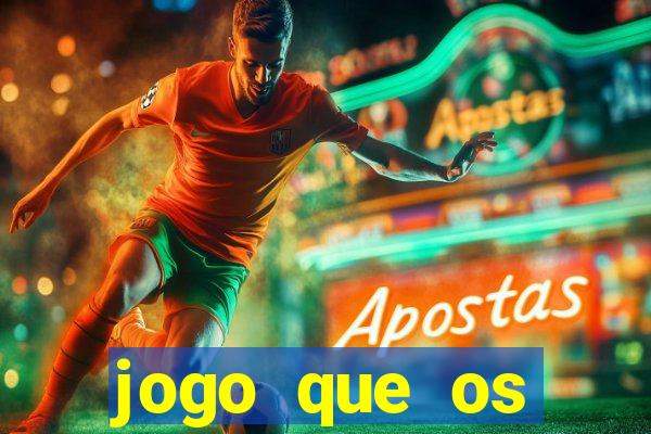 jogo que os famosos jogam para ganhar dinheiro