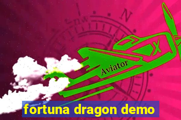 fortuna dragon demo