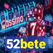 52bete