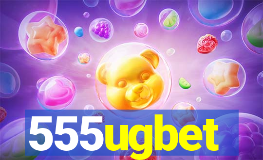 555ugbet