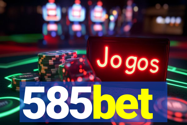 585bet