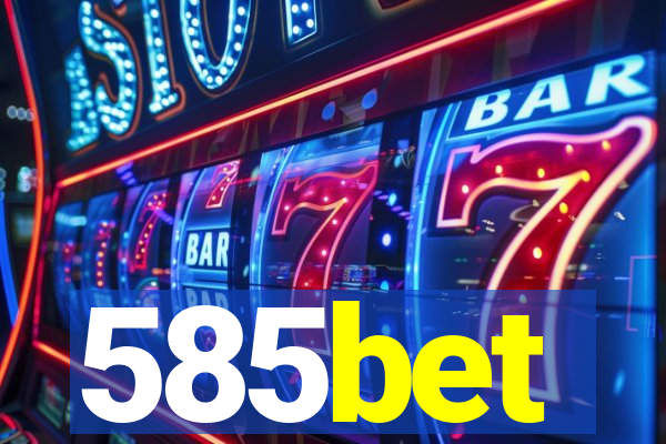 585bet