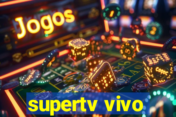 supertv vivo