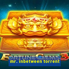 mr. inbetween torrent