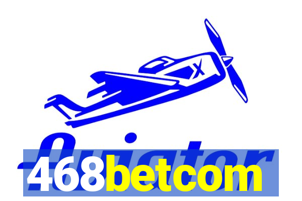 468betcom