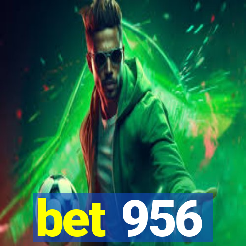 bet 956